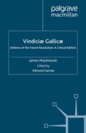 book Vindiciæ Gallicæ: Defence of the French Revolution: a Critical Edition