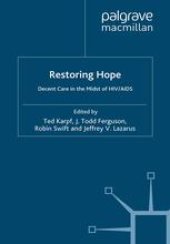 book Restoring Hope: Decent Care in the Midst of HIV/AIDS