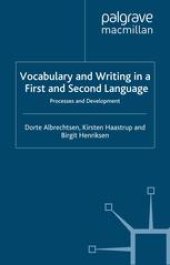 book Vocabulary and Writing in a First and Second Language: Processes and Development