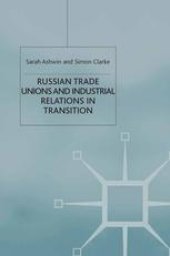 book Russian Trade Unions and Industrial Relations in Transition