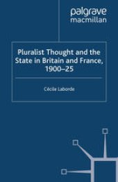 book Pluralist Thought and the State in Britain and France, 1900–25