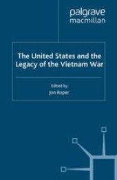 book The United States and the Legacy of the Vietnam War