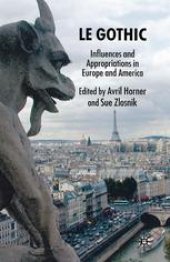 book Le Gothic: Influences and Appropriations in Europe and America