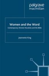 book Women and the Word: Contemporary Women Novelists and the Bible