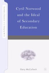 book Cyril Norwood and the Ideal of Secondary Education