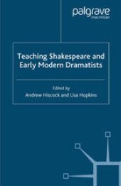 book Teaching Shakespeare and Early Modern Dramatists