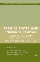 book Fragile States and Insecure People?: Violence, Security, and Statehood in the Twenty-First Century