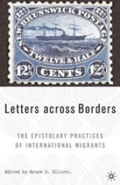 book Letters across Borders: The Epistolary Practices of International Migrants