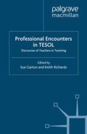 book Professional Encounters in TESOL: Discourses of Teachers in Teaching