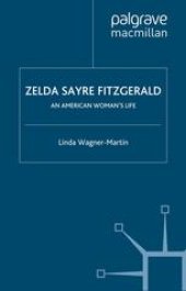 book Zelda Sayre Fitzgerald: An American Woman’s Life