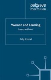 book Women and Farming: Property and Power