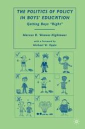 book The Politics of Policy in Boys’ Education: Getting Boys “Right”