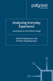 book Analysing Everyday Experience: Social Research and Political Change