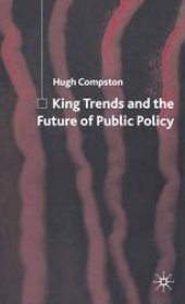 book King Trends and the Future of Public Policy