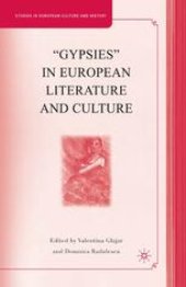 book “Gypsies” in European Literature and Culture: Studies in European Culture and History