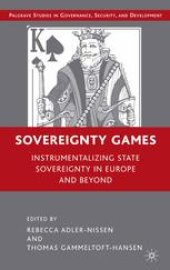 book Sovereignty Games: Instrumentalizing State Sovereignty in Europe and Beyond