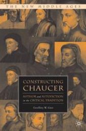 book Constructing Chaucer: Author and Autofiction in the Critical Tradition