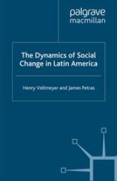 book The Dynamics of Social Change in Latin America