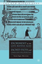 book Excrement in the Late Middle Ages: Sacred Filth and Chaucer’s Fecopoetics