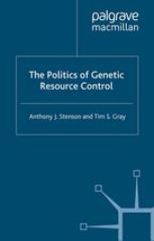 book The Politics of Genetic Resource Control