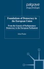 book Foundations of Democracy in the European Union: From the Genesis of Parliamentary Democracy to the European Parliament