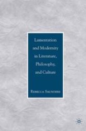 book Lamentation and Modernity in Literature, Philosophy, and Culture