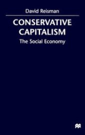 book Conservative Capitalism: The Social Economy