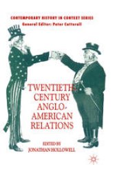 book Twentieth-Century Anglo-American Relations