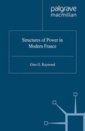 book Structures of Power in Modern France