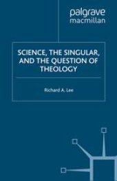 book Science, the Singular, and the Question of Theology