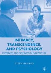 book Intimacy, Transcendence, and Psychology: Closeness and Openness in Everyday Life