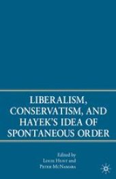 book Liberalism, Conservatism, and Hayek’s Idea of Spontaneous Order