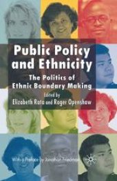 book Public Policy and Ethnicity: The Politics of Ethnic Boundary Making