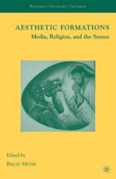 book Aesthetic Formations: Media, Religion, and the Senses