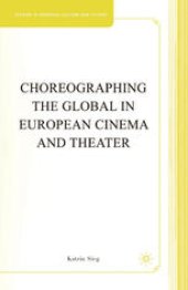 book Choreographing the Global in European Cinema and Theater