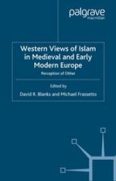 book Western Views of Islam in Medieval and Early Modern Europe: Perception of Other