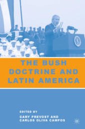 book The Bush Doctrine and Latin America