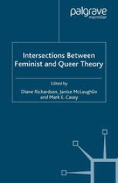 book Intersections Between Feminist and Queer Theory