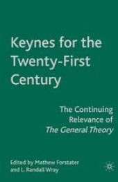 book Keynes for the Twenty-First Century: The Continuing Relevance of The General Theory