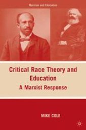 book Critical Race Theory and Education: A Marxist Response