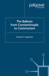 book The Balkans: from Constantinople to Communism