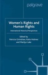 book Women’s Rights and Human Rights: International Historical Perspectives