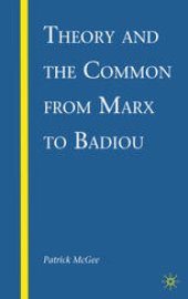 book Theory and the Common from Marx to Badiou