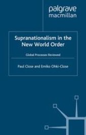 book Supranationalism in the New World Order: Global Processes Reviewed