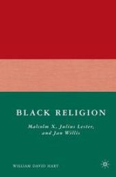 book Black Religion: Malcolm X, Julius Lester, and Jan Willis