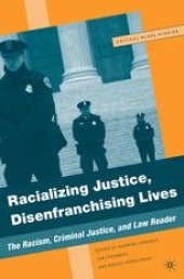 book Racializing Justice, Disenfranchising Lives: The Racism, Criminal Justice, and Law Reader