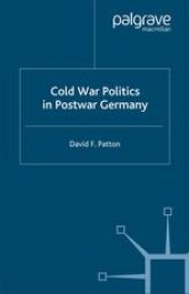 book Cold War Politics in Postwar Germany