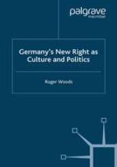 book Germany’s New Right as Culture and Politics