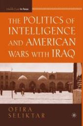 book The Politics of Intelligence and American Wars with Iraq