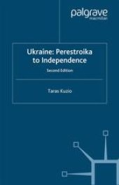 book Ukraine: Perestroika to Independence